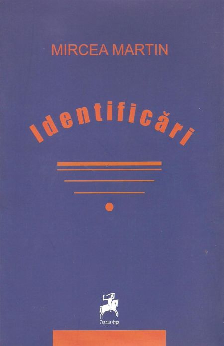 "Identificări" - Mircea Martin - reeditare după 35 de ani!
